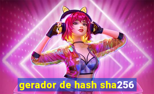 gerador de hash sha256